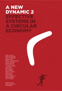 A New Dynamic 2: Effective Systems in a Circular Economy