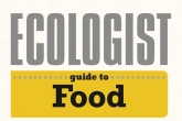 The Ecologist Guide to Food
