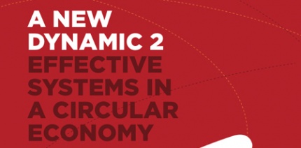 A New Dynamic 2: Effective Systems in a Circular Economy